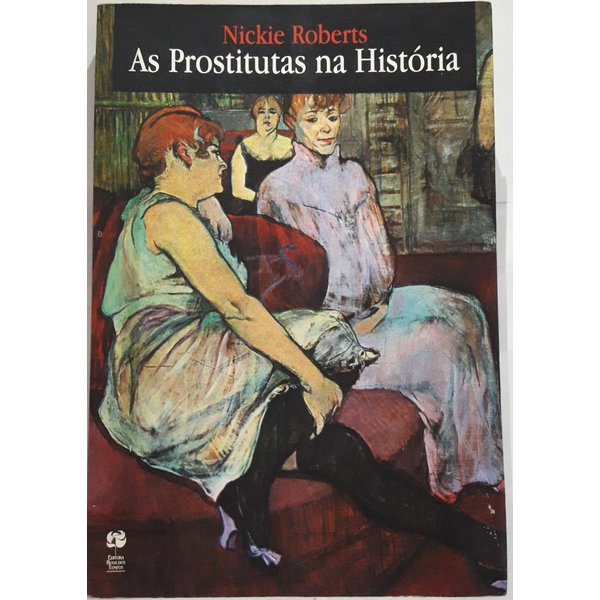 As Prostitutas na História - Nickie Roberts